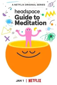 Headspace: руководство по медитации смотреть онлайн в хорошем качестве